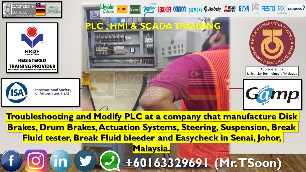 Troubleshooting and Modify PLC at a company that manufacture Disk Brakes, Drum Brakes, Actuation Systems, Steering, Suspension, Break Fluid tester, Break Fluid bleeder and Easycheck in Senai, Johor, Malaysia.